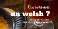 Quelle bière pour accompagner un Welsh ?