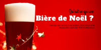 Qu’est-ce qu’une bière de Noël ?